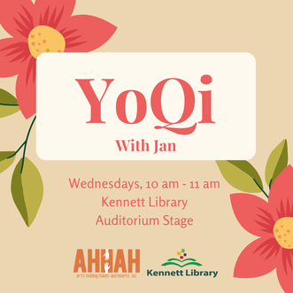 YoQi With Jan, Wednesdays, 10 AM - 11 AM, Kennett Library, Auditorium Stage. (Logos for AHHAH and Kennett Library appear at the bottom of the image.)